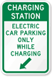 Electric Car Parking Only Sign (With Left Arrow)