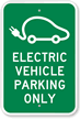 Electric Vehicle Parking Only Sign (With Graphic)