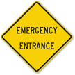 Emergency Entrance Sign