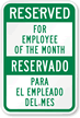 Bilingual Reserved For Employee Of The Month Sign