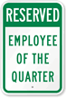 Employee Reserved Parking Sign