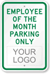Custom Employee Of The Month Parking Only Sign