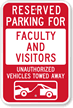 Reserved Parking For Faculty And Visitors Sign