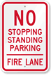 No Stopping, Standing, Parking   Fire Lane Sign