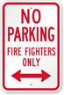 No Parking Firefighters Only Sign With Bidirectional Arrow