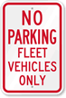 No Parking   Fleet Vehicles Only Sign