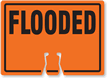 FLOODED Cone Top Warning Sign