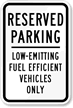 Reserved Parking Low Emitting Fuel Vehicles Only Sign