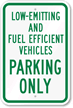 Low Emitting And Fuel Efficient Vehicles Parking Sign