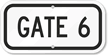 GATE 6 Sign