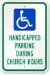 Handicapped Parking During Church Hours Sign (with Graphic)