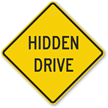 Hidden Drive Sign