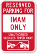 Reserved Parking For Imam Only Sign