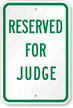 RESERVED FOR JUDGE Sign