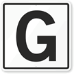 Letter G Parking Spot Sign