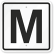 Letter M Parking Spot Sign
