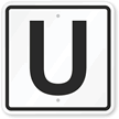 Letter U Parking Spot Sign