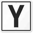 Letter Y Parking Spot Sign
