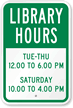 Custom Library Hours Sign