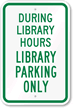 Library Parking Only Sign