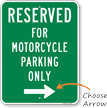 Reserved For Motorcycle Parking Only Sign (with Arrow)