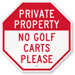 No Golf Carts Please Sign
