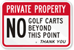 No Golf Carts Beyond This Point Sign