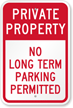 Private Property No Long Term Parking Permitted Sign