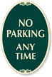 NO PARKING ANYTIME Sign