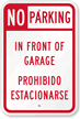 No Parking In Front Of Garage Bilingual Sign