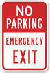NO PARKING EMERGENCY EXIT Sign