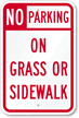 No Parking - On Grass Or Sidewalk Sign