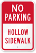 No Parking Hollow Sidewalk Sign