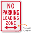 No Parking Loading Zone Sign with Arrow