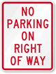 No Parking On Right Of Way Sign