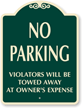 No Parking, Tow Away Signature Sign