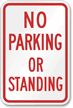 No Parking Standing Sign