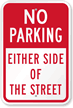 No parking Either Side Of The Street Sign