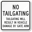 Vehicle Damage By Gate Arm No Tailgating Sign