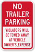 No Trailer Parking, Violators Towed Away Sign