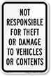 Not Liable for Loss & Damage Sign