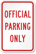 OFFICIAL PARKING ONLY