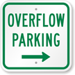 Overflow Parking with Right Arrow Sign