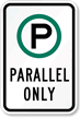 Parallel Parking Only Sign with Graphic