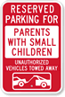 Reserved Parking For Parents With Small Children Sign