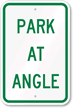 PARK AT ANGLE Sign