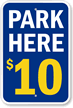 Park Here   Parking Sign
