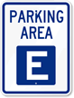 PARKING AREA E Sign