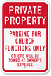 Reserved Parking For Church Functions Sign