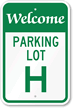 Welcome   Parking Lot H Sign